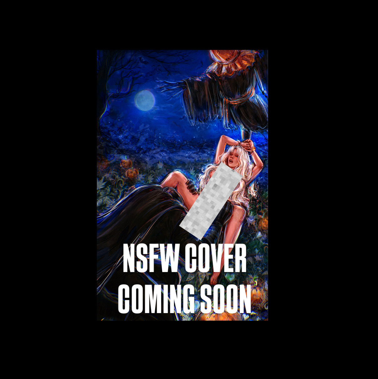 PRE-ORDER **Limited Edition** NSFW Beneath Hoof and Hollow