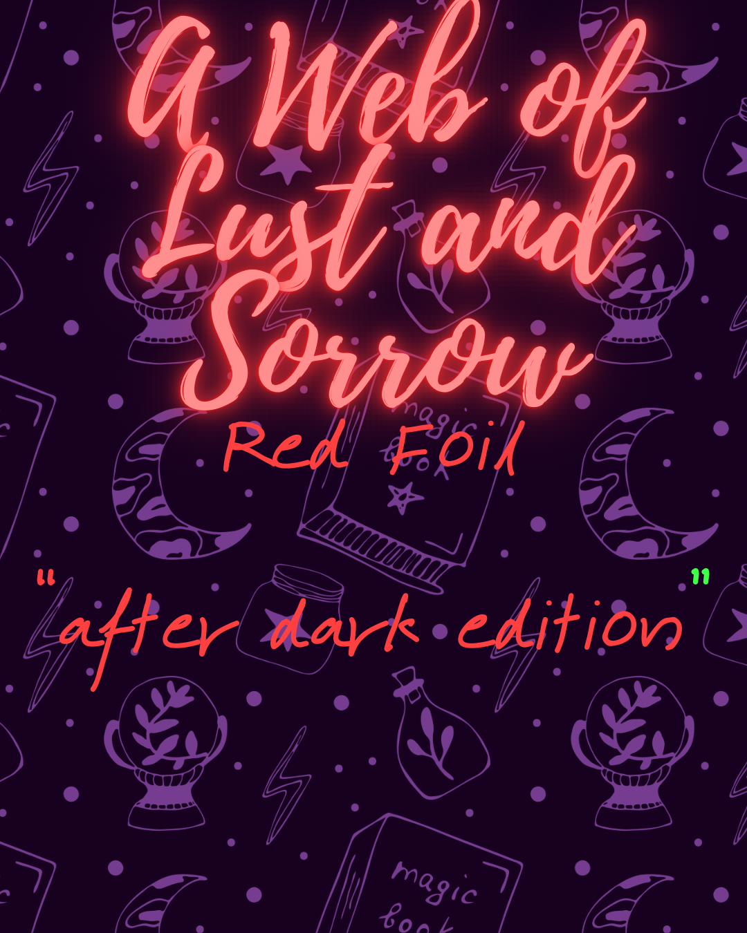 After Dark-A Web of Lust and Sorrow-Red Foil Edition